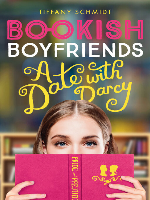 Title details for Bookish Boyfriends by Tiffany Schmidt - Wait list